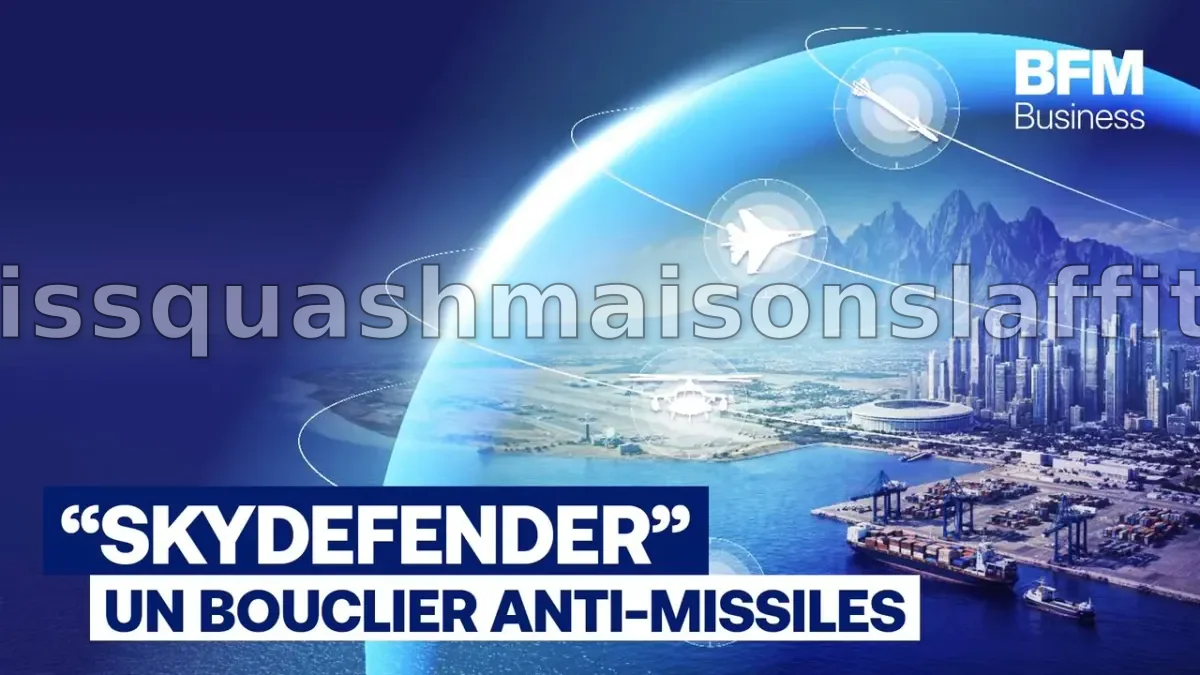 Skydefender : Plongée au cœur du dôme anti-missiles de Thales