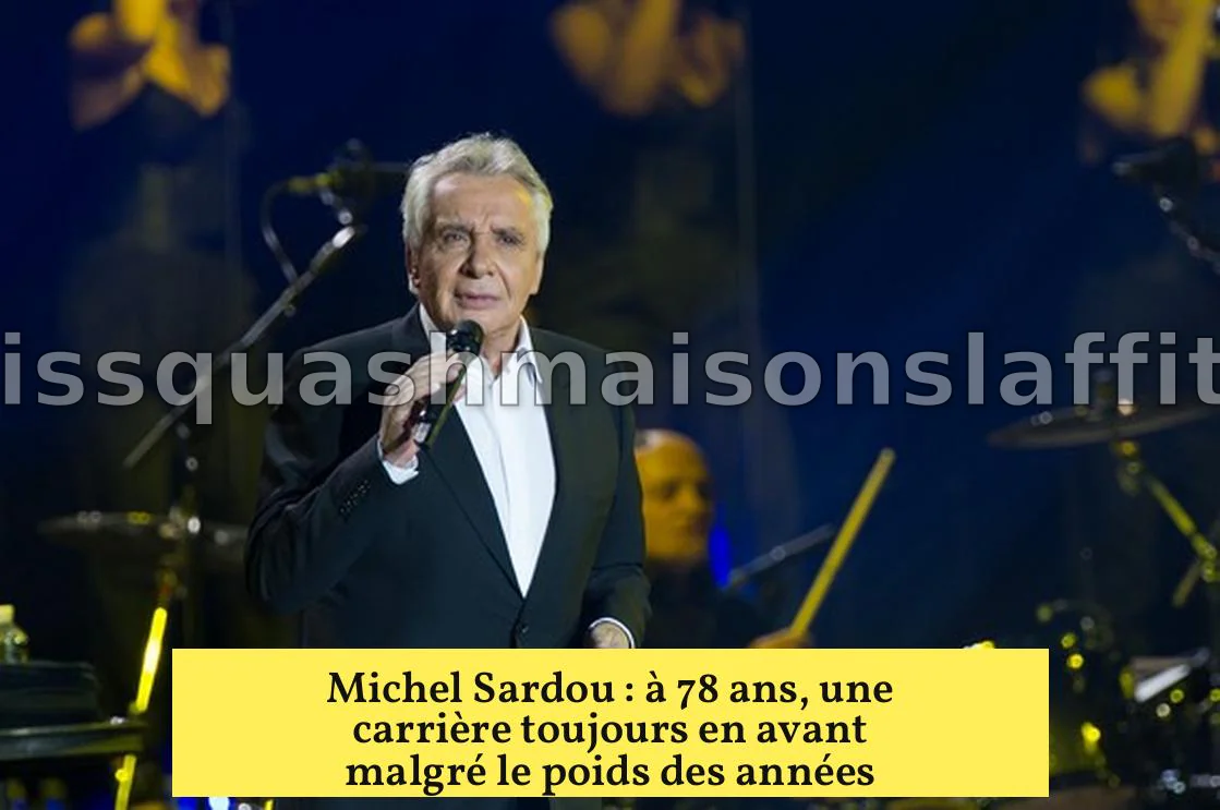 L'âge de Michel Sardou : Un Voyage à Travers sa Carrière et sa Vie